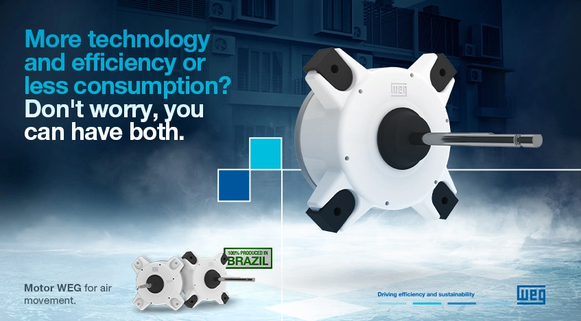 WEG manufactures an air-moving motor using 100% Brazilian technology